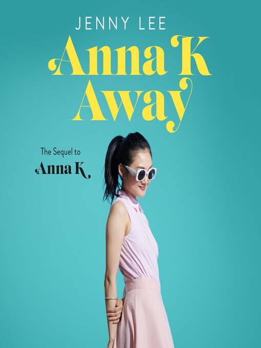 Title details for Anna K Away by Jenny Lee - Available